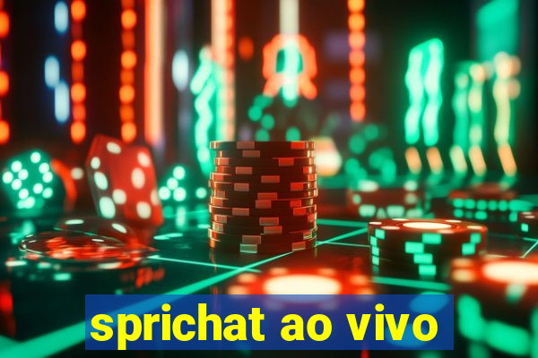 sprichat ao vivo